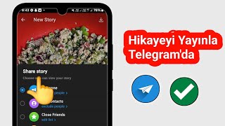 Telegram'da Hikaye Nasıl Paylaşılır! (2025) Kolay Eğitim | Telegram Hikayeleri