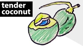 How to draw a tender coconut? ஒரு இளநீர் தேங்காய் வரைவது எப்படி? Learn to draw