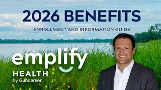 Emplify (Gundersen) Benefits Overview 2026