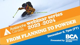 AvCan Webinar 6 Dec 2023 - From Planning to Powder