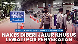 Polisi Siapkan Jalur Khusus untuk Tenaga Kesehatan saat Melintasi Pos Penyekatan PPKM Darurat