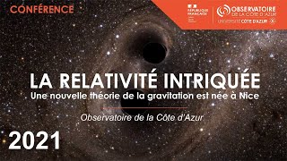 La relativité intriquée : une nouvelle théorie de la gravitation est née à Nice