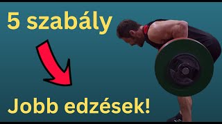 5 egyszerű szabály minden edzés-napra