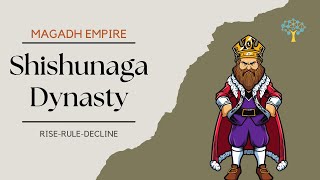 Shishunaga dynasty | Magadh Empire | shishunaga dynasty history | shishunaga dynasty timeline |