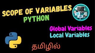 Scope of Variables in Python | Explained in Tamil | Free Coding - Tamil