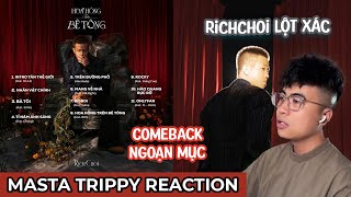 RICHCHOI QUÁ ẤN TƯỢNG!!! HOA HỒNG TRÊN BÊ TÔNG (ALBUM) - RICHCHOI | TRIPPY REACTION #70