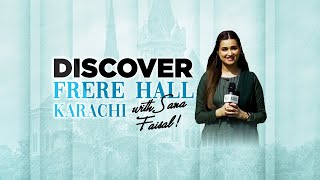 Discover Frere Hall Karachi With Sana Faisal - Discover Pakistan