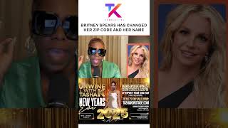 Britney Spears Has Changed Her Postal Code And Her Name