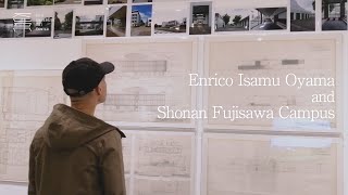 【SFC】Enrico Isamu Oyama × Shonan Fujisawa Campus: Special Interview【慶應義塾大学アート・センター】