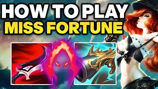 How to Play Miss Fortune - MF ADC Gameplay Guide | Best MF Build & Runes