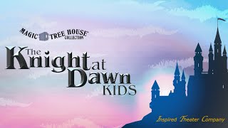 Magic Tree House: The Knight at Dawn KIDS