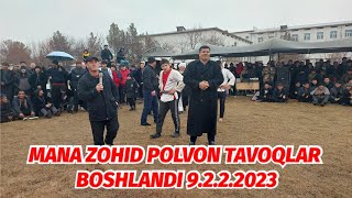 MANA ZOHID POLVON DAVRADA TAVOQLAR BOSHLANDI 9.2.2.2023 @Voxa_Uloq