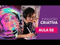 AULA 02 | Evolução Criativa: Como deixar de COPIAR e começar a CRIAR