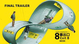 EXIT 8 - Final Trailer - In Select Theaters April 10