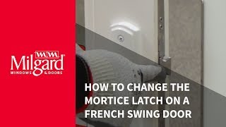 How to Change the Mortice Latch on a French Swing Patio Door