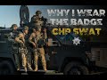 Why I Wear The Badge - Chapter 9:  SWAT