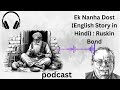 एक नन्हा दोस्त अंग्रेज़ी कहानी हिंदी में रस्किन बॉन्ड ruskinbond ruskinbondstory ruskin_bond