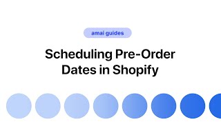 Schedule Pre-Orders Start/End Dates on Shopify - Shopify Pre-Order Manager App