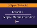 Eclipse Menus Overview | Lesson 4