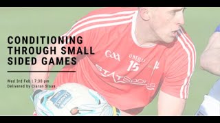 Louth GAA Webinar Ciaran Sloan Conditioning Through Small Sided Games