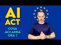 AI ACT: approvata la legge per l'IA, cosa significa e cosa accadrà ?