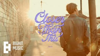지민 (Jimin) 'Closer Than This'  MV