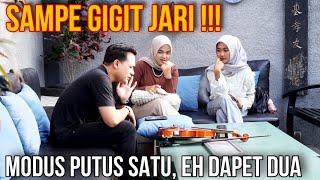 SICANTIK SAMPE GIGIT JARI❗️MODUS PUTUS SATU EEH DAPETNYA DUA