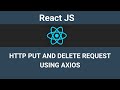 ReactJS Tutorial For Beginners - HTTP PUT And DELETE Request Using Axios