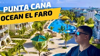 Tu Escapada Perfecta ✈️🏝️: Inside the Top Resort in Punta Cana Ocean EL Faro