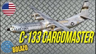 🅾️El C-133 DOUGLAS CARGOMASTER | el gran avión de carga turbohélice de los EE.UU🅾️ - BOLAZOmilitar