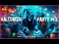 Dj Mix Halloween Party 2023 🎃 Mashups & Remixes of Popular Songs 2023 🎃 New Remix Dance Club Mix