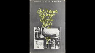 Do Androids Dream of Electric Sheep? by Philip K. Dick (Steven Carpenter)