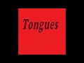 Tongues