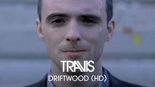 Travis - Driftwood (Official Music Video)