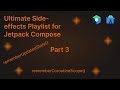 rememberUpdatedState, rememberCoroutineScope - Jetpack Compose Side Effects + Effect Handlers Guide