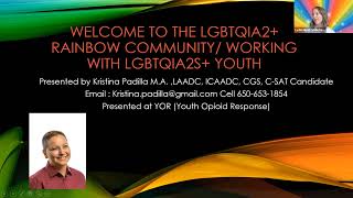 YOR CA Welcome to the LGBTQIA2S Rainbow CommunityWorking with LGBTQIA2S Youth