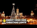 Europe: Energy crisis dims Christmas lights; defies crisis by using power efficient lights | WION