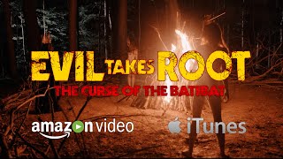 EVIL TAKES ROOT Now on Amazon \u0026 iTunes! (2020 HORROR FILM)