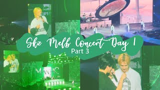 230217 Skz Concert 3: left soide, naughty ChangBin, Felix singing…