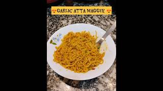 🔥garlic atta Maggie 🔥😍 #maggi #garlic #recipe #yummy #maggirecipe