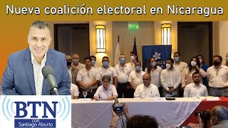 EN VIVO. Nueva coalición electoral en Nicaragua  | BTN Noticias |   -  Miercoles 13  de Enero.