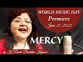 MERCY | World Music Day | June 21, 2022 | K Rashi Badalia Kumar