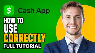 How To Use Cash App For Beginners (2026) | In-Depth Guide
