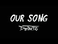 DeFacto - Our Song (Official Lyric Video)