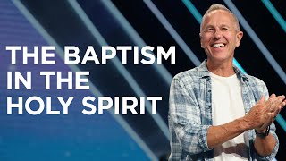The Baptism in the Holy Spirit | John Lindell
