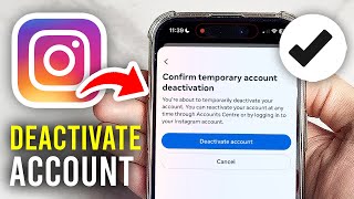 How To Deactivate An Instagram Account - Full Guide