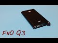 FiiO Q3 _(Z Reviews)_ Yeah It's Great, but...