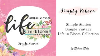 Product Share: Simple Vintage Life in Bloom Collection by Simple Stories