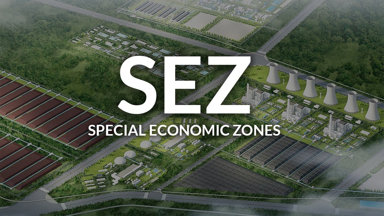 Understanding Special Economic Zones (SEZ) - YouTube