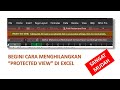 BEGINI CARA MENGHILANGKAN “PROTECTED VIEW” DI EXCEL